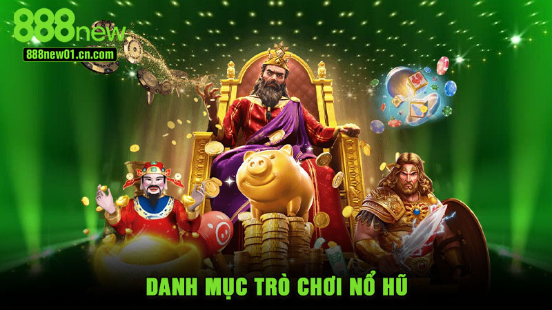 Danh mục trò chơi nổ hũ