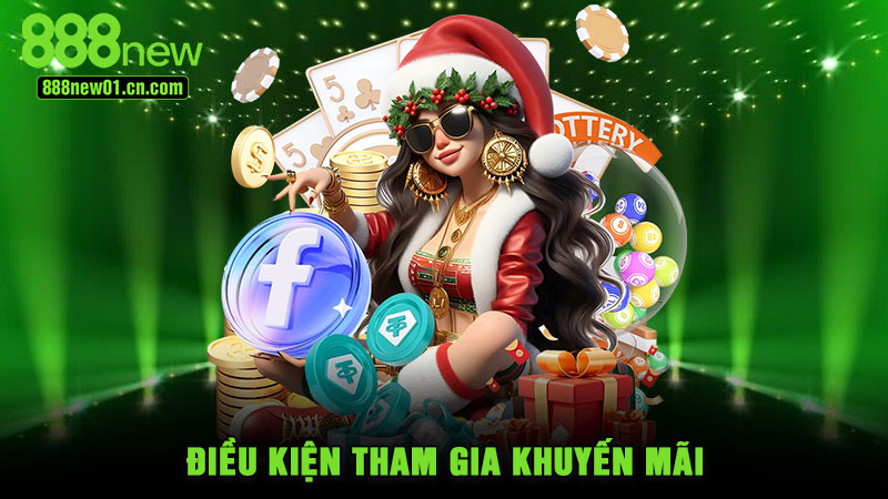 Điều kiện tham gia khuyến mãi