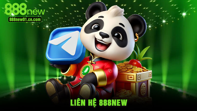 Liên Hệ 888NEW