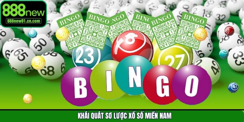 Khái quát sơ lược xổ số miền Nam